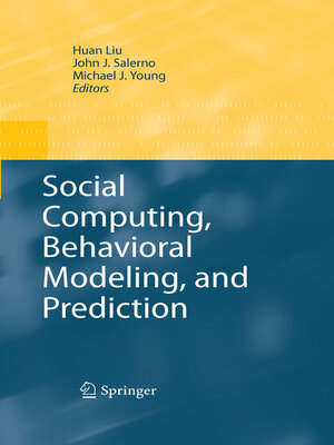 cover image of Social Computing, Behavioral Modeling, and Prediction